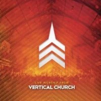 Live Worship From Vertical Church (CD)