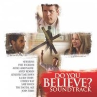 Do You Believe - Soundtrack (CD)