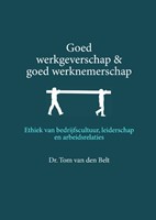Goed werkgeverschap en goed werknemerschap (Paperback)