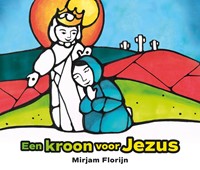 Een kroon voor Jezus (Hardcover)