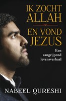 Ik zocht Allah en vond Jezus (Paperback)