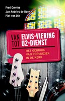 Van Elvis-viering tot U2-dienst (Paperback)
