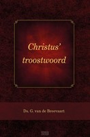 Christus' troostwoord (Hardcover)