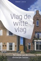 Vlag de witte vlag (Paperback)