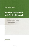 Between Providence and Choice Biography (Hardcover)