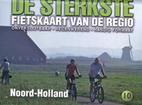De sterkste fietskaart regio Noord-Holland (Kaartblad)
