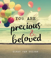 You are precious & beloved (Hardcover)