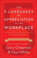 The 5 Languages of appreciation in the workplace (Boek)