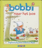 Bobbi naar het bos (Hardcover)