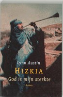Hizkia God is mijn sterkte