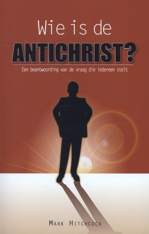 Wie is de antichrist?