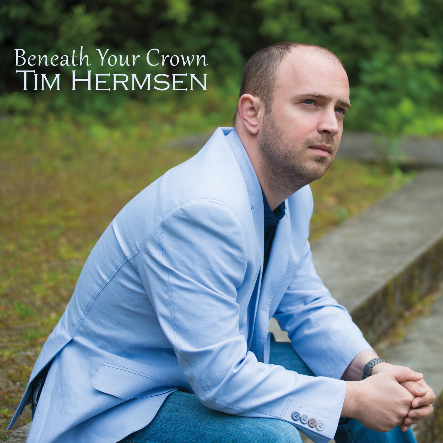 Beneath Your Crown, Tim Hermsen