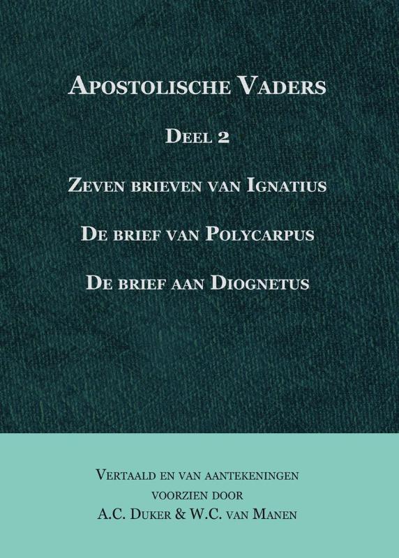 Apostolische vaders (Deel 2)