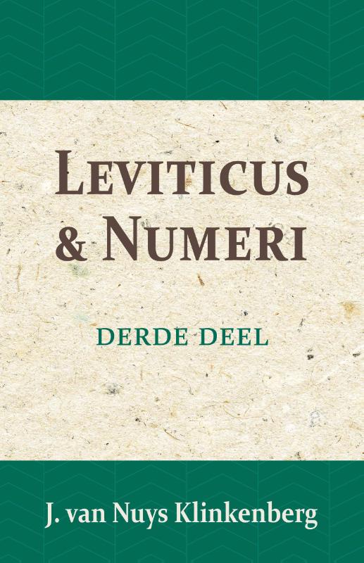 Bijbelverklaring Leviticus en Numeri