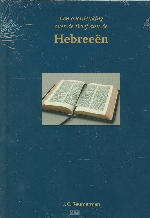 Een overdenking over de Brief aan de Hebreeen