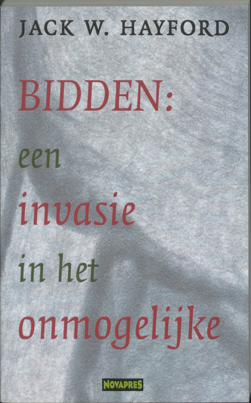 Bidden is een invasie van het onmogelijke