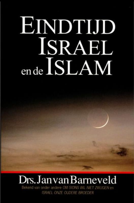 Eindtijd, Israël en de Islam