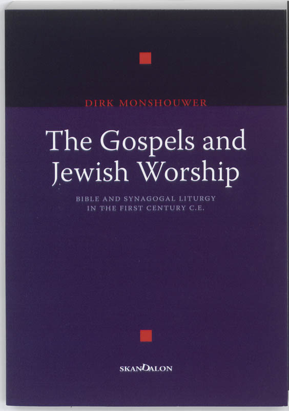 The Gospels and Jewish Worship