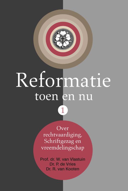 Reformatie toen en nu