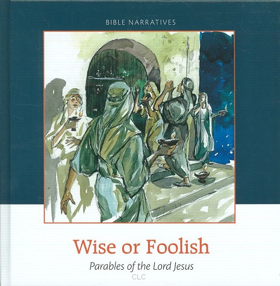 Wise or foolish