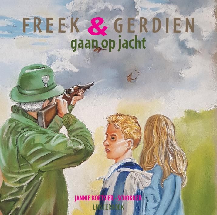 Freek en Gerdien gaan op jacht
