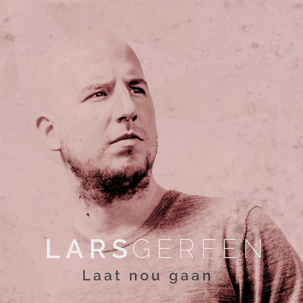 Lars Gerfen - Laat nou gaan