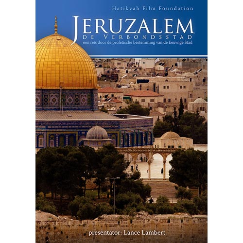 Jeruzalem, de Verbondsstad