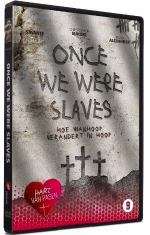Once we were slaves