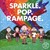 Sparkle, Pop, Rampage (CD)