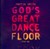 God&#039;&#039;s great dance floor 1