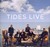 Tides (Live)