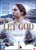 Let God (a.k.a. The Trail)