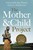 The mother & child project